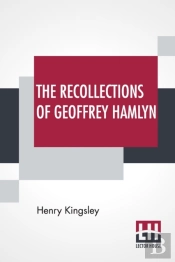 The Recollections Of Geoffrey Hamlyn