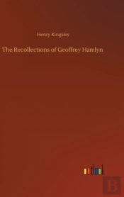 The Recollections Of Geoffrey Hamlyn