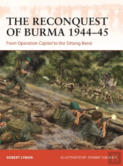 Bertrand.pt - The Reconquest Of Burma 1944â€“45