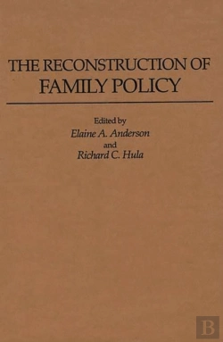 Bertrand.pt - The Reconstruction Of Family Policy
