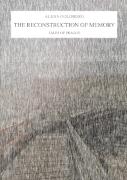 The Reconstruction Of Memory