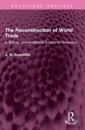 The Reconstruction Of World Trade