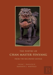 The Recorded Sayings Of Master Fenyang Wude (Fenyang Shanzhao), Vol. 2