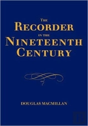 The Recorder In The Nineteenth Century