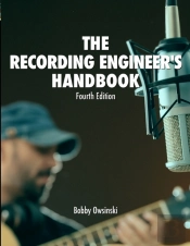 The Recording Engineer'S Handbook 4th Edition