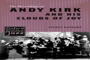 The Recordings Of Andy Kirk And His Clouds Of Joy