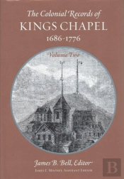 The Records Of Kings Chapel, Boston
