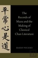 The Records Of Mazu And The Making Of Classical Chan Literature