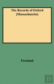 The Records Of Oxford (Massachusetts)