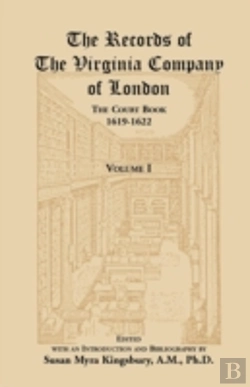 Bertrand.pt - The Records Of The Virginia Company Of London, The Court Book, 1619-1622