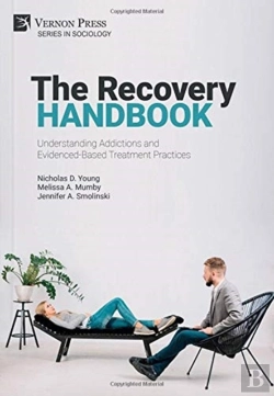 Bertrand.pt - The Recovery Handbook: Understanding Addictions And Evidenced-Based Treatment Practices