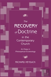 The Recovery Of Doctrine In The Contemporary Church