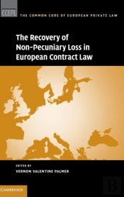The Recovery Of Non-Pecuniary Loss In European Contract Law