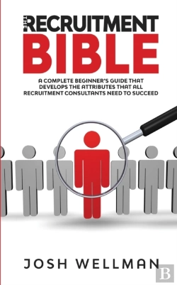 Bertrand.pt - The Recruitment Bible: A Complete Beginn