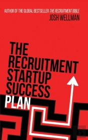 The Recruitment Startup Success Plan: A