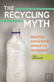 The Recycling Myth