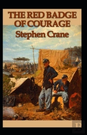 The Red Badge Of Courage Annotated