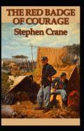 The Red Badge Of Courage Annotated