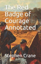The Red Badge Of Courage Annotated