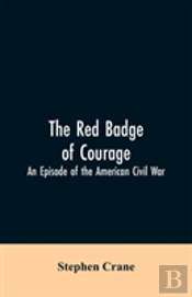 The Red Badge Of Courage