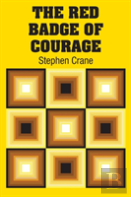 The Red Badge Of Courage