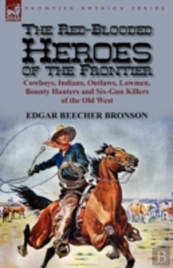 Bertrand.pt - The Red-Blooded Heroes Of The Frontier