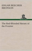 The Red-Blooded Heroes Of The Frontier