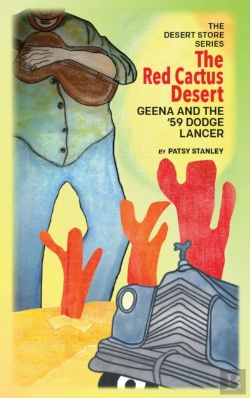 Bertrand.pt - The Red Cactus Desert  Geena And The '59 Dodge Lancer