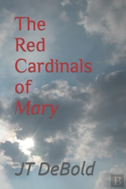 Bertrand.pt - The Red Cardinals Of Mary