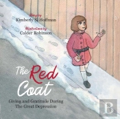 The Red Coat: Giving And Gratitude Durin