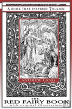 Bertrand.pt - The Red Fairy Book - A Book That Inspired Tolkien