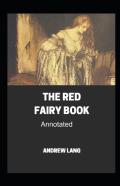 The Red Fairy Book Annotated