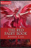The Red Fairy Book  Annotated