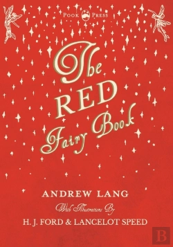 Bertrand.pt - The Red Fairy Book - Illustrated By H. J. Ford And Lancelot Speed