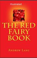 The Red Fairy Book Illustrated