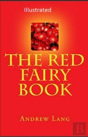 The Red Fairy Book Illustrated