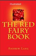 The Red Fairy Book Illustrated