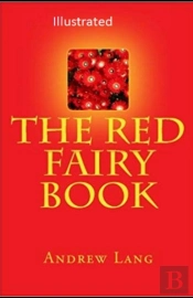 The Red Fairy Book Illustrated