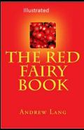 The Red Fairy Book Illustrated
