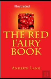 The Red Fairy Book Illustrated