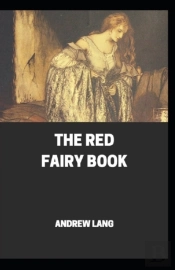 The Red Fairy Book ; Illustrated