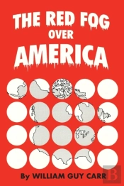 The Red Fog Over America