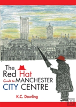 Bertrand.pt - The Red Hat Guide To Manchester City Centre