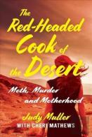The Red-Headed Cook Of The Desert