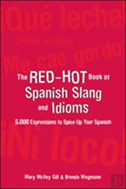 Bertrand.pt - The Red-Hot Book Of Spanish Slang