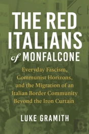 The Red Italians Of Monfalcone