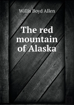 Bertrand.pt - The Red Mountain Of Alaska