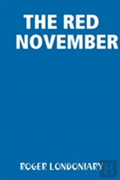 The Red November