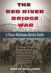 The Red River Bridge War