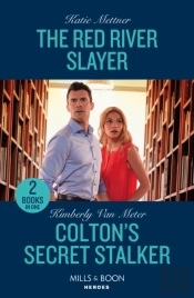 The Red River Slayer / Colton'S Secret Stalker